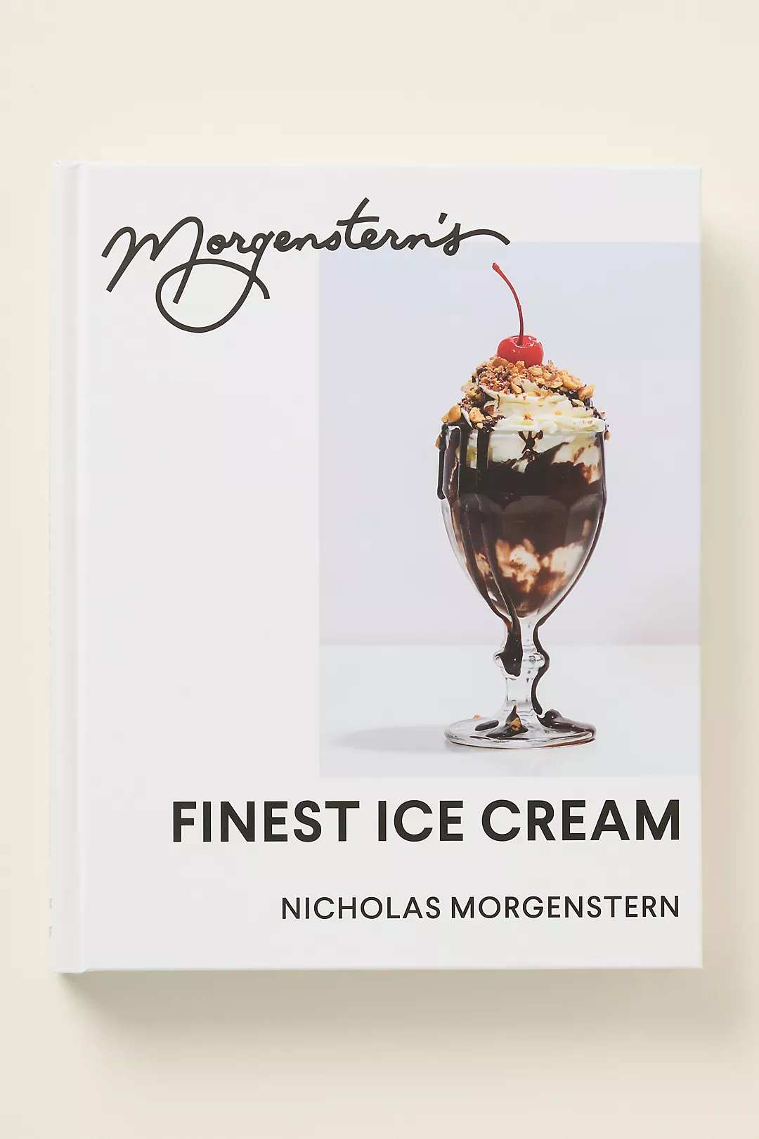 Morgenstern's Finest Ice Cream Hardcover Cookbook